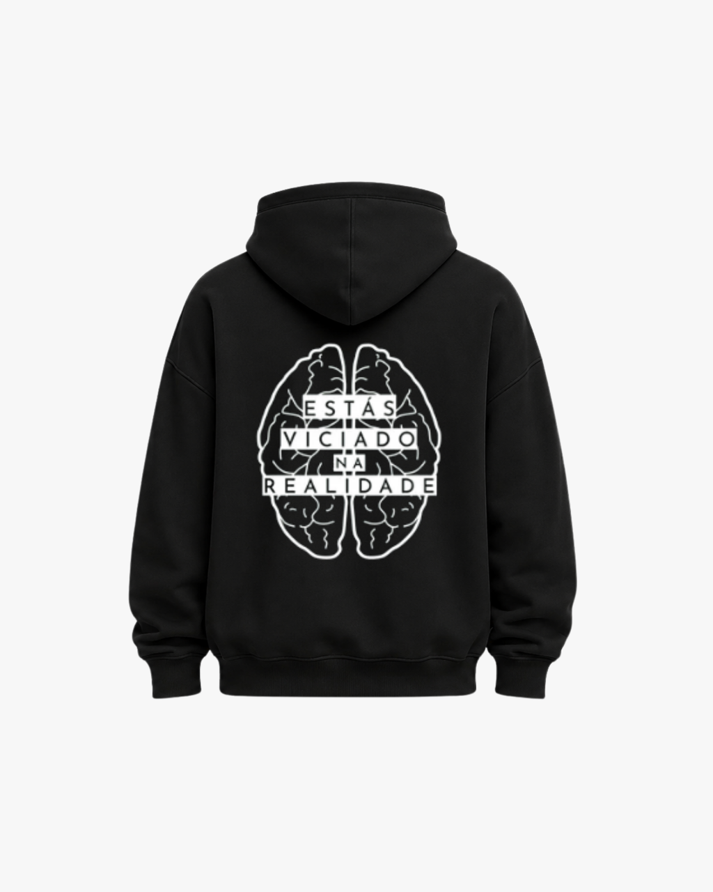VICIADO NA REALIDADE HOODIE
