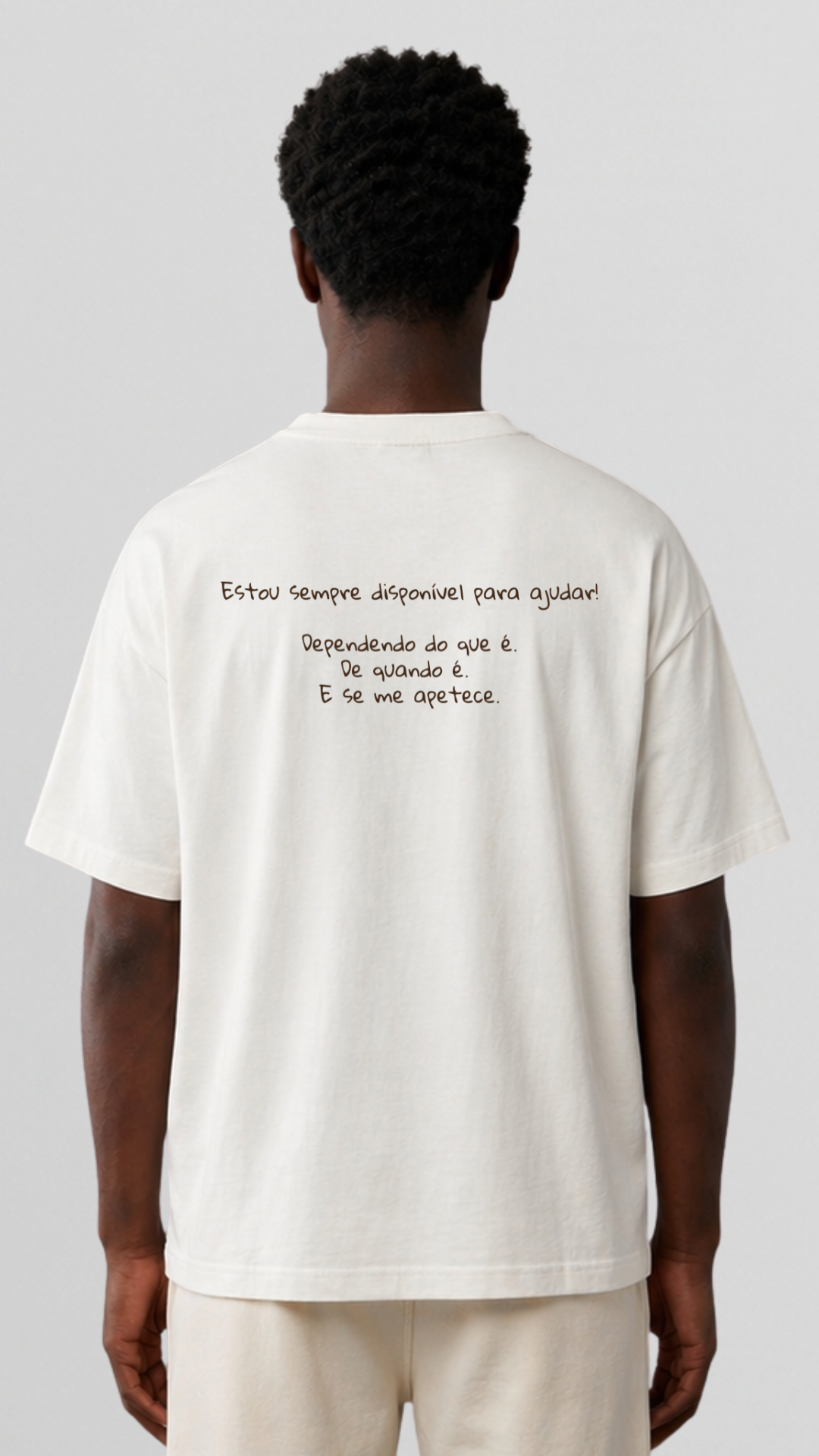 Estou sempre disponível - Oversize