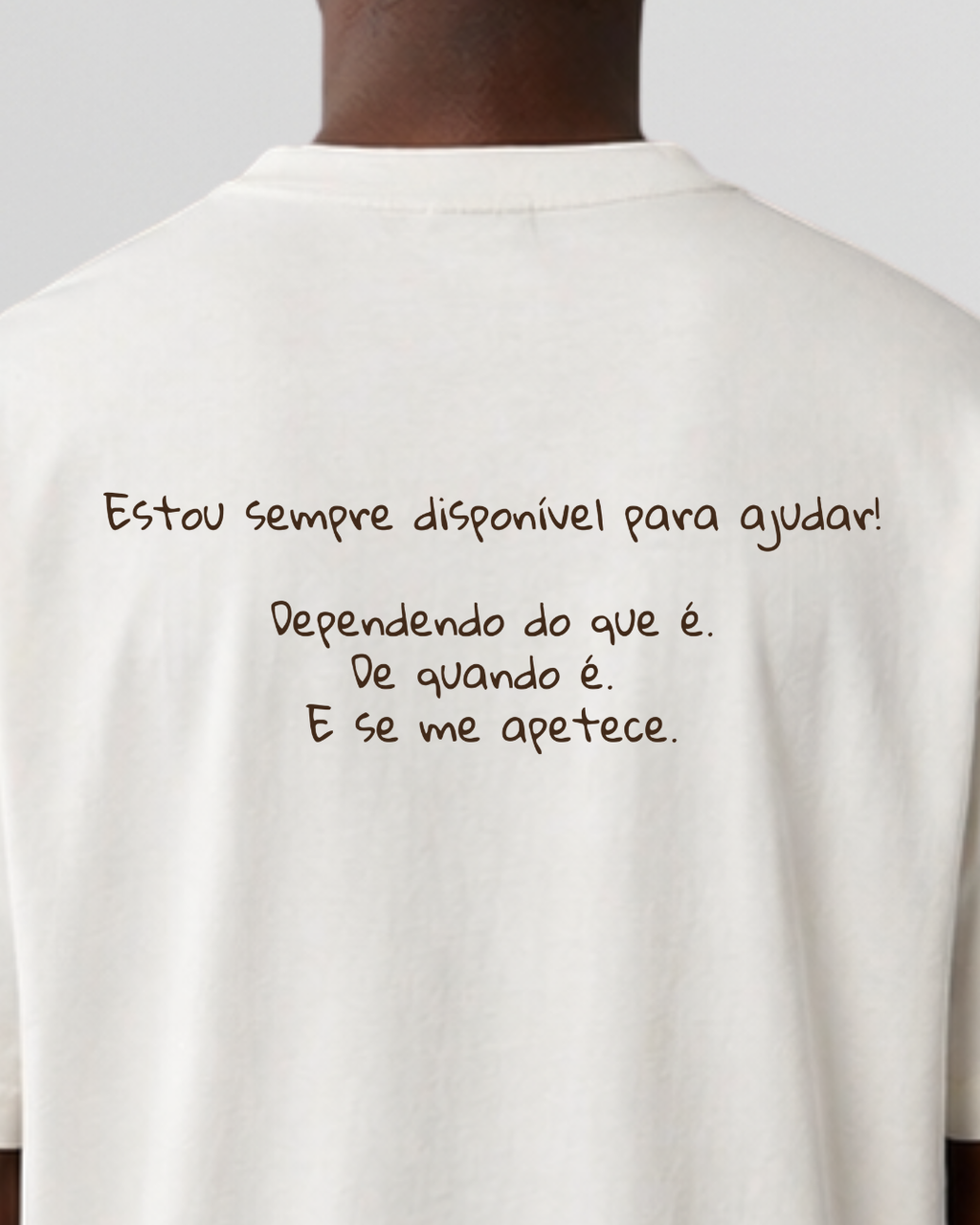 Estou sempre disponível - Oversize
